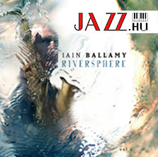 Iain Ballamy – Riversphere (Babel Level)