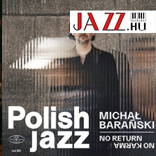 Michal Baranski – No Return No Karma (Muza)