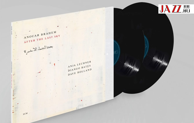 ANOUAR  BRAHEM    AFTER  THE  LAST  SKY     ECM  Records/Hangvető 