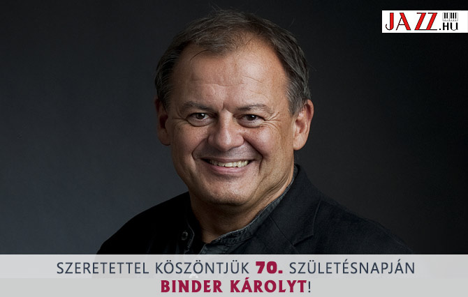 Binder Károly 70