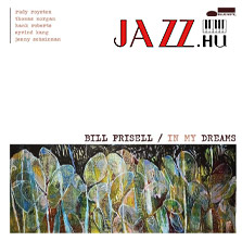 Bill Frisell – In My Dreams