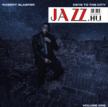 Robert Glasper – Keys To The City Vol.1