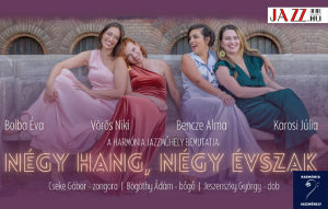 Harmónia Jazzműhely bemutatja: Négy Évszak – Négy Hang